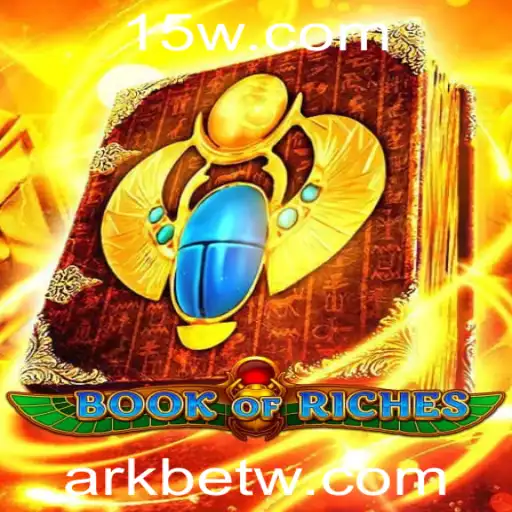 Book of Riches: Mergulhando no Mundo de Aventuras com Arkbet